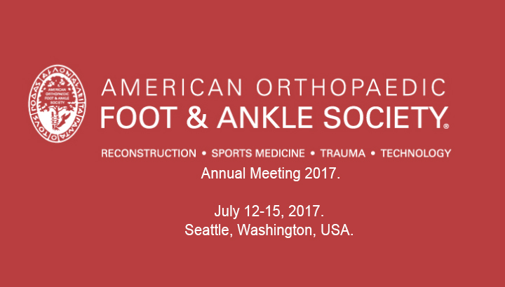 AOFAS Annual Meeting 2017, EEUU AOFAS Annual Meeting 2017, EEUU